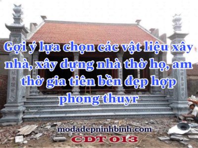 Gợi ý vật liệu xây nhà thờ hợp phong thủy