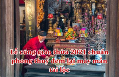 Lễ cúng giao thừa 2021